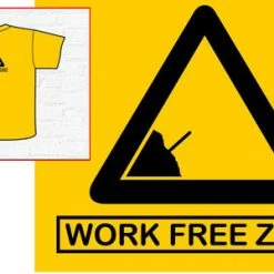 The Unusual Gift Company Work Free Zone T-Shirt